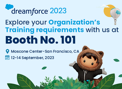 Meet Us @Dreamforce at Booth No. 101 And We Can Discuss Your Training Challenges!