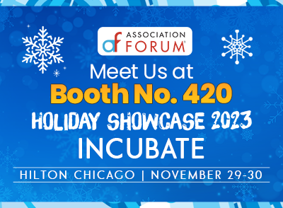 Join us at Association Forum Holiday Showcase 2023, Incubate